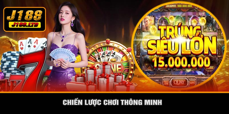 Chiến Lược Chơi Thông Minh